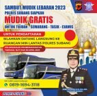 Ayo Buruan Daftar ! Kapolres Subang Siapkan Layanan Mudik Gratis 2023
